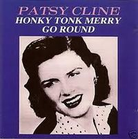 Patsy Cline - Honky Tonk Merry Go Round